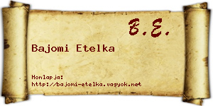 Bajomi Etelka névjegykártya